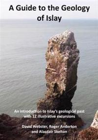 A Guide to the Geology of Islay