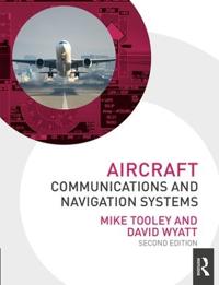 Aircraft Communications and Navigation Systems, 2nd Ed