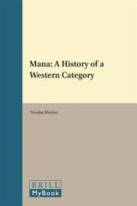Mana: A History of a Western Category