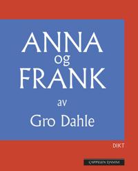 Anna og Frank - Gro Dahle | Inprintwriters.org