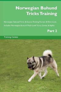 Norwegian Buhund Tricks Training Norwegian Buhund Tricks & Games Training Tracker & Workbook. Includes