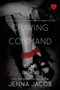 Craving His Command - A Doms of Genesis Novella