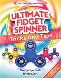 Ultimate Fidget Spinner Tips and Tricks