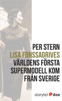 Lisa Fonssagrives ? Världens första supermodell kom från Sverige