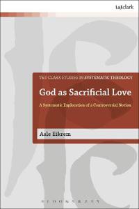 God As Sacrificial Love