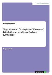 Vegetation Und Okologie Von Wiesen Auf Friedhofen Im Westlichen Sachsen (2008-2011)