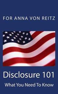 Disclosure 101: What You Need to Know