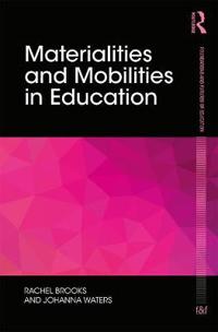 Materialities and Mobilities in Education