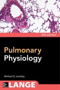 Pulmonary Physiology, Ninth Edition