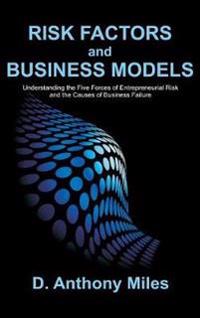 Risk Factors and Business Models