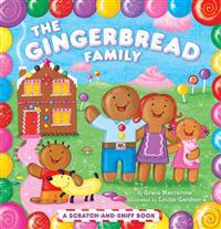 The Gingerbread Family: A Scratch-And-Sniff Book