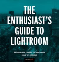 Enthusiast's Guide to Lightroom
