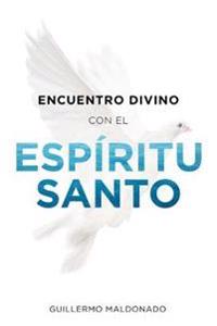 Encuentro Divino Con El Espiritu Santo