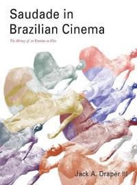 Saudade in Brazilian Cinema