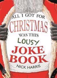 All i got for christmas was this lousy joke book
