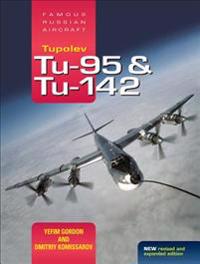 Tupolev Tu-95 & Tu-142: Famous Russian Aircraft
