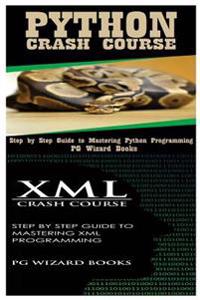 Python Crash Course + XML Crash Course