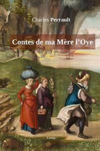 Contes de Ma Mere L'Oye