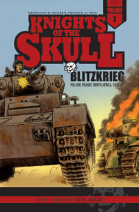 Knights of the Skull Germany's Panzer Forces in WWII 1