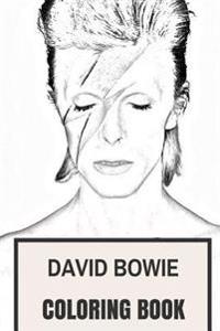 David Bowie Coloring Book: Legendary Pop Tribute, Music Innovator, Remembering the Best Musician of All Time