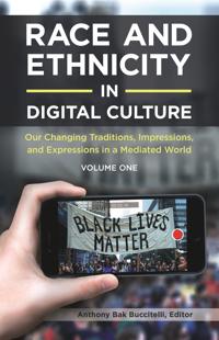Race and Ethnicity in Digital Culture