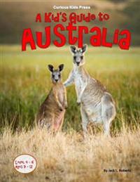 A Kid's Guide to Australia