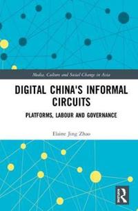 Digital China's Informal Circuits