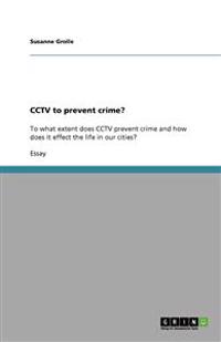 Cctv to Prevent Crime?