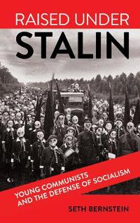 Raised under Stalin