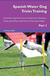 Spanish Water Dog Tricks Training Spanish Water Dog Tricks & Games Training Tracker & Workbook. Includes