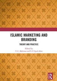 Islamic Marketing and Branding: Theory and Practice