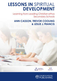 Lessons in Spiritual Development: Learning from Leading Christian-Ethos Secondary Schools