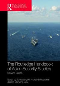 Routledge handbook of asian security studies