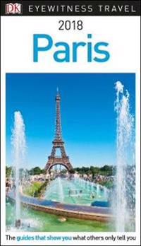 Paris: Eyewitness Travel Guide