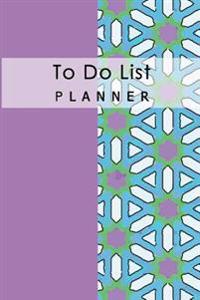 To Do List Planner: Notebook Diary Remember List Time Management Daily Schedule Record School Home Office Size 6x9 Inch 100 Pages