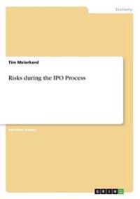 Risks During the IPO Process