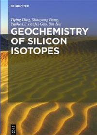 Geochemistry of Silicon Isotopes