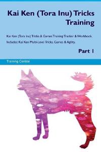 Kai Ken (Tora Inu) Tricks Training Kai Ken (Tora Inu) Tricks & Games Training Tracker & Workbook. Includes