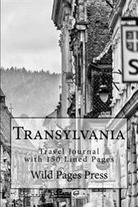 Transylvania: Travel Journal with 150 Lined Pages