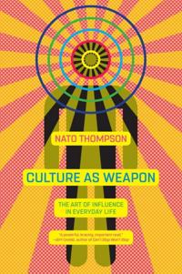 Culture as weapon