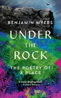 Under the rock - the poetry of a place