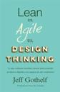 Lean vs Agile vs Design Thinking: Lo que realmente necesitas conocer para construir productos digitales con equipos de alto rendimiento