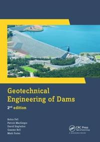 Geotechnical Engineering of Dams, 2nd Edition