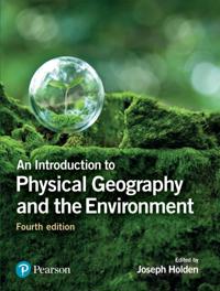 Introduction to Physical Geography and the Environment