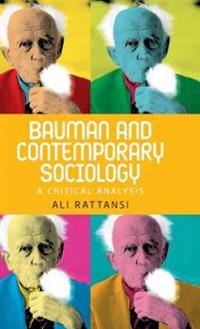 Bauman and Contemporary Sociology