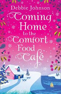 Coming home to the comfort food cafe - the only christmas book you need in