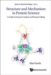 Structure and Mechanism in Protein Science
