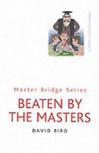 Beaten by the Masters