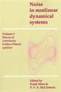 Noise in Nonlinear Dynamical Systems 3 Volume Paperback Set