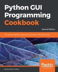 Python GUI Programming Cookbook - Second Edition